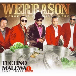Werrason & Wenge Musica Maison Mère - Techno Malewa Sans Cesse, Vol. 1 (2009)