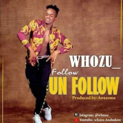 Whozu - Follow Unfollow