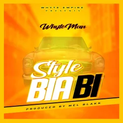 Whyte Man - Whyte Man__Style Bia Bi