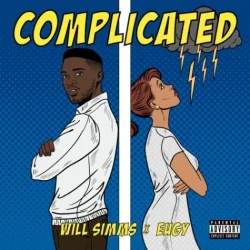 Will Simms - Complicated (feat. Eugy)
