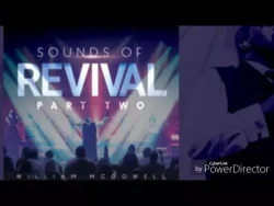 William McDowell - Prelude To Worship