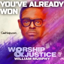 William Murphy - You've Already Won