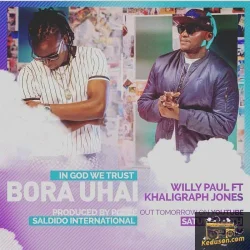 Willy Paul - Bora Uhai