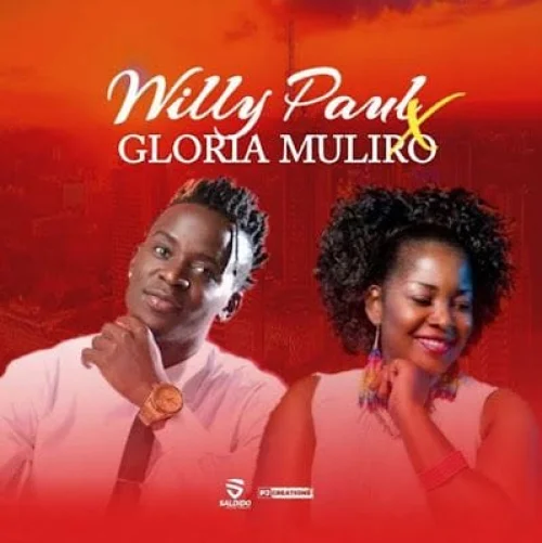 Willy Paul - Wema (feat. Gloria Muliro)