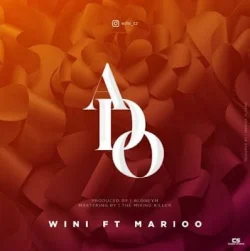 Wini - Ado (feat. Marioo)