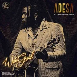 Wisa Greid - Adesa (feat. Labadi Music Band)