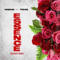 Wizkid - Essence (Kezyklef Remix)