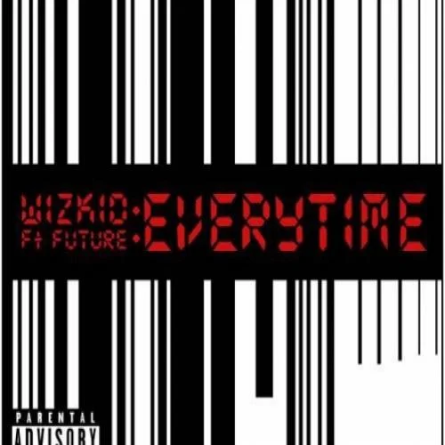 Wizkid - Everytime