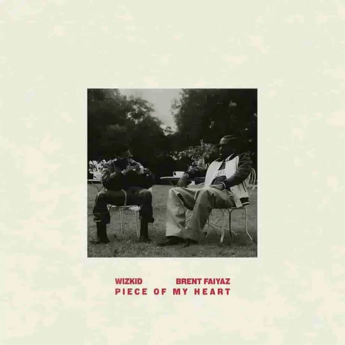 Wizkid - Piece Of My Heart (feat. Brent Faiyaz)