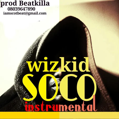 Wizkid - Soco (Instrumental)