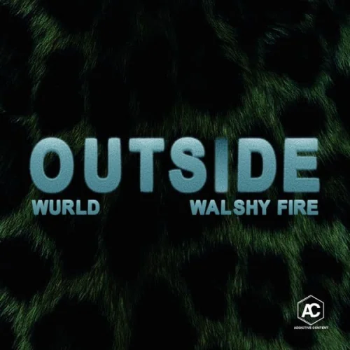 WurlD - Outside (feat. Walshy Fire)