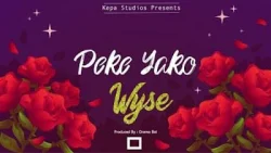 Wyse - Peke Yako