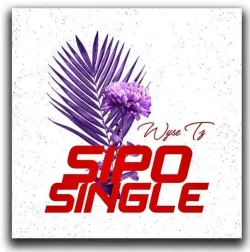 Wyse - SIPO SINGLE (feat. Thee Pluto)