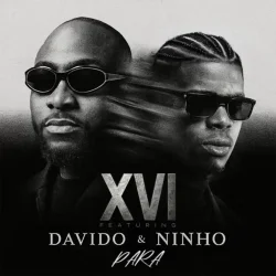XVI - Para (feat. Davido & Ninho)