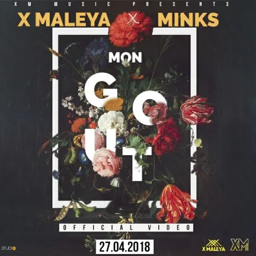 X - Mon Gout (feat. Mink's)