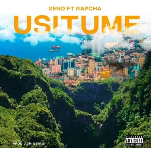 Xeno - Usitume (feat. Rapcha)