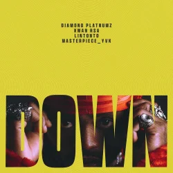 Xman RSA - Down (feat. Lintonto & Masterpiece YVK)