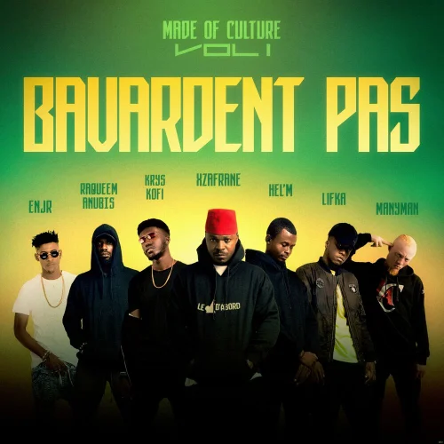 Xzafrane - Bavardent Pas (feat. Lifka, Raqueem Anubis, Enjr, Krys Kofi, Hel'm & ManyMan)