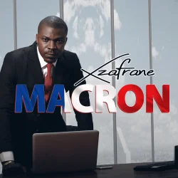 Xzafrane - Macron (Dites à La France De Laisser L'Afrique)