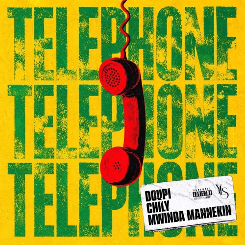 YLS - Téléphone (feat. Doupi Papillon, Chily & Mwinda Mannekin)