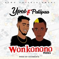 YPee - Wonkonono Remix (feat. Patapaa)