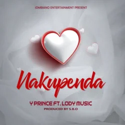 Y Prince - Nakupenda (feat. Lody Music)