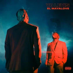 Ya Levis - El mayalove (2019)
