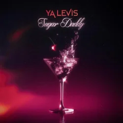 Ya Levis - Sugar Daddy