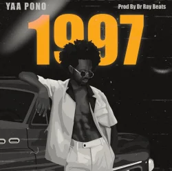 Yaa Pono - 1997 (feat. 1997)
