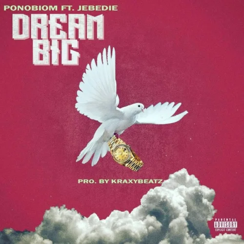 Yaa Pono - Dream Big (feat. Jebedie)