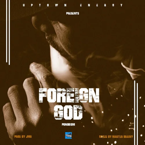 Yaa Pono - Foreign God