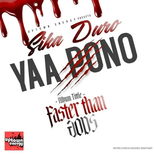 Yaa Pono - Sika Duro