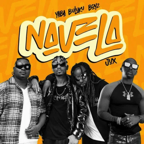 Yaba Buluku Boyz - Navela (feat. Jux)