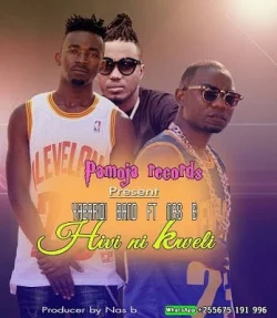 Yabadiri Band - Hivi Ni Kweli (feat. Nas B)