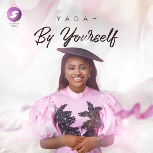 Yadah - By Yourself