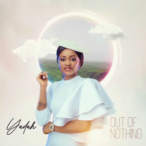 Yadah - Out Of Nothing