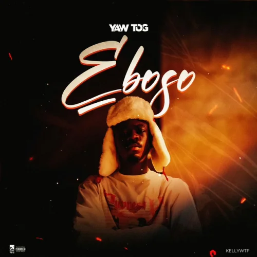 Yaw Tog - Eboso