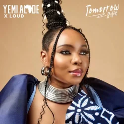 Yemi Alade - Tomorrow - Refix