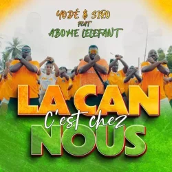 Yodé & Siro - La CAN C'est Chez Nous