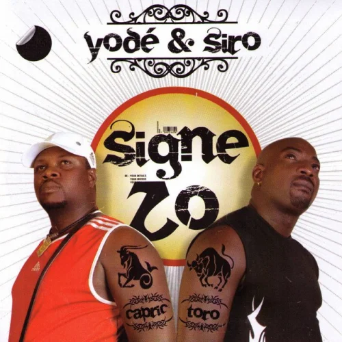 Yodé & Siro - Signe Zo (2007)