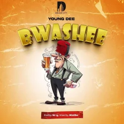 Young Dee - Bwashee