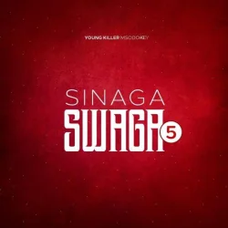 Young Killer Msodoki - Sinaga Swaga 5