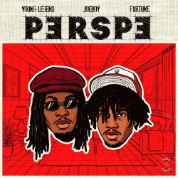 Young Legend - Perspe (feat. Joeboy & Fxrtune)