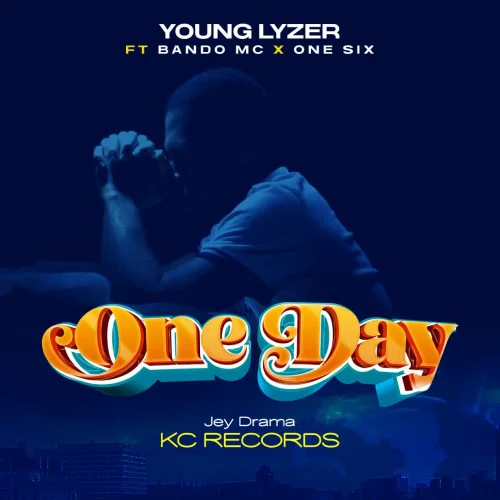 Young Lyzer Ft Bando Mc - One Day (feat. One Six)
