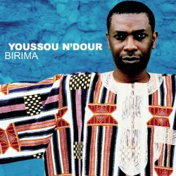 Youssou N'Dour - Birima (Album Version)