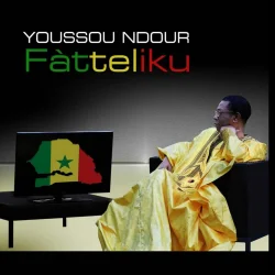 Youssou N'Dour - Fatteliku (2014)