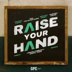 Youssou N'Dour - Raise Your Hand (feat. Pheelz, Reekado Banks, Teni, Nomcebo Zikode, Moinina & London Community Gospel Choir)