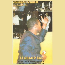 Youssou N'Dour & Super Etoile De Dakar - Le Grand Bal Evry 1999, Vol. 2 (Live) (1999)