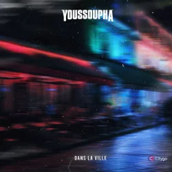 Youssoupha - Dans La Ville