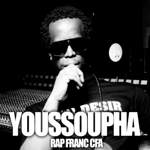 Youssoupha - Rap Franc CFA